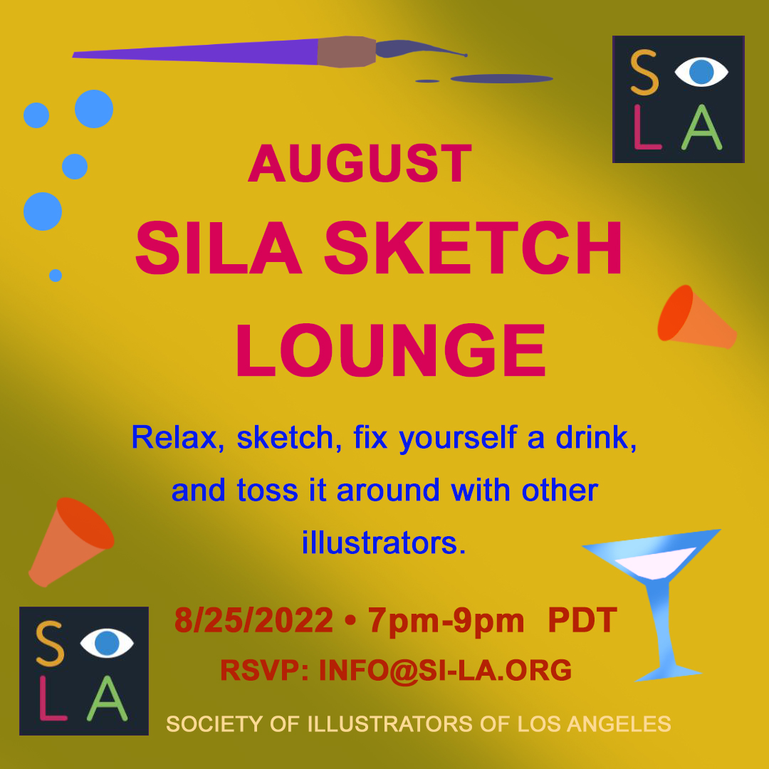 August Sketch Lounge The Society Of Illustrators Of Los Angeles